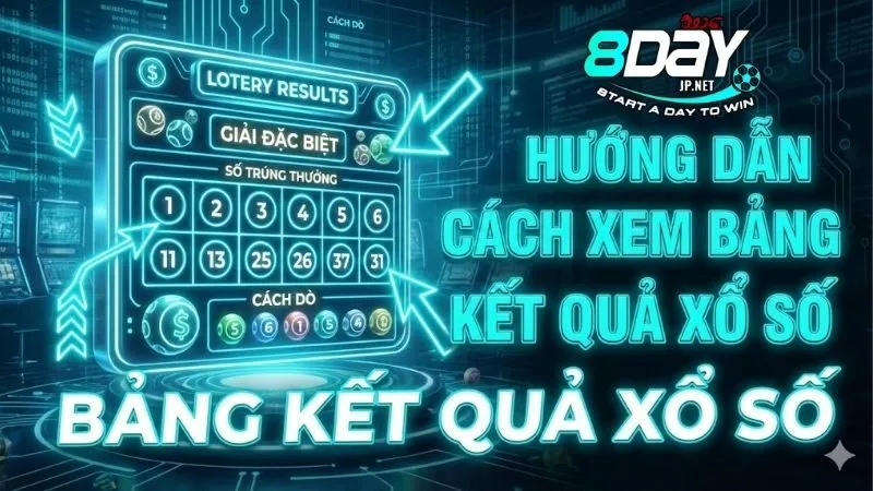huong-dan-cach-xem-bang-ket-qua-xo-so-chi-tiet-va-chinh-xac